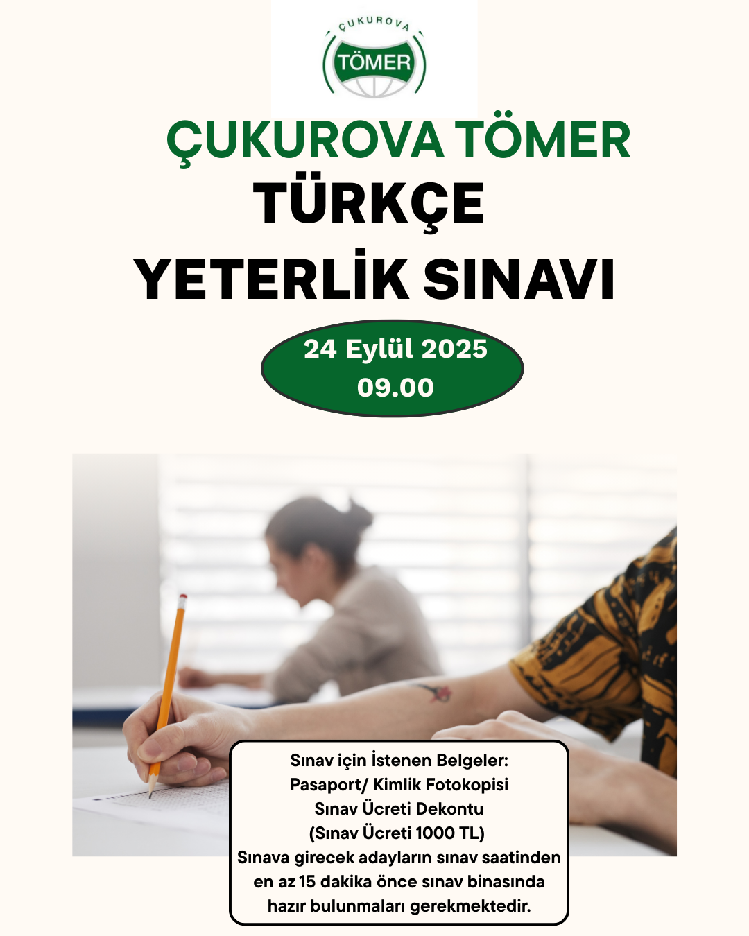 ÇUKUROVA TÖMER TÜRKÇE YETERLİK SINAVI 24 EYLÜL 2025 TARİHİNDE YAPILACAK